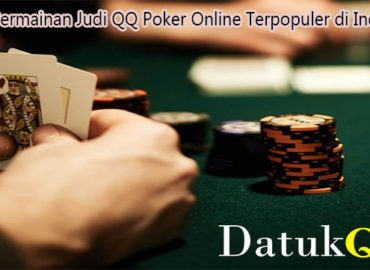Jenis Permainan Judi QQ Poker Online Terpopuler di Indonesia